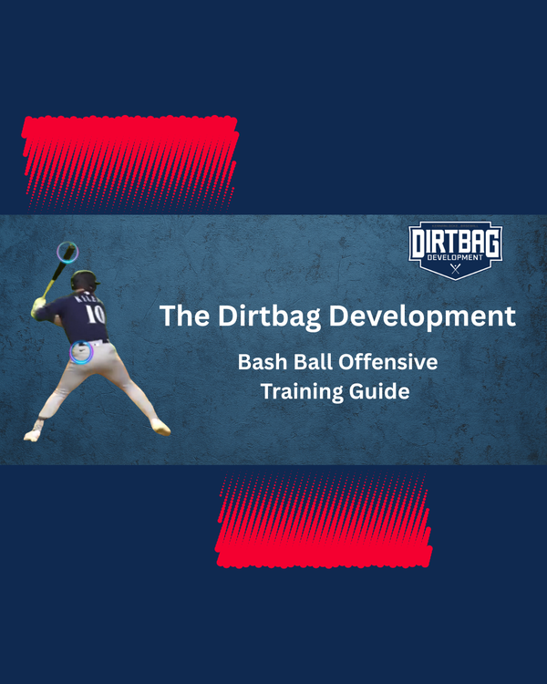 The Dirtbag Development Bash Ball Offensive Training Guide PDF + Demo Videos