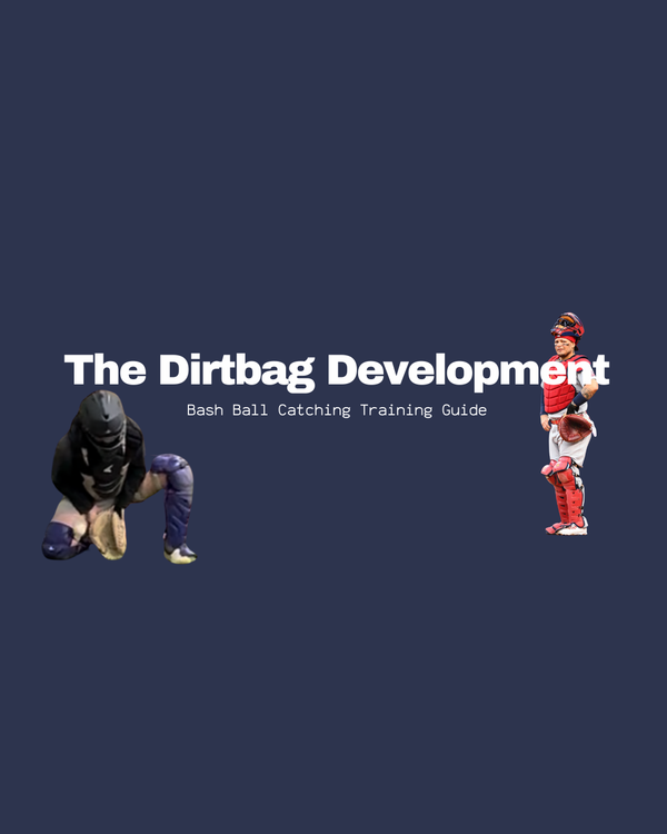 The Dirtbag Development Bash Ball Catching Training Guide + Demo Videos